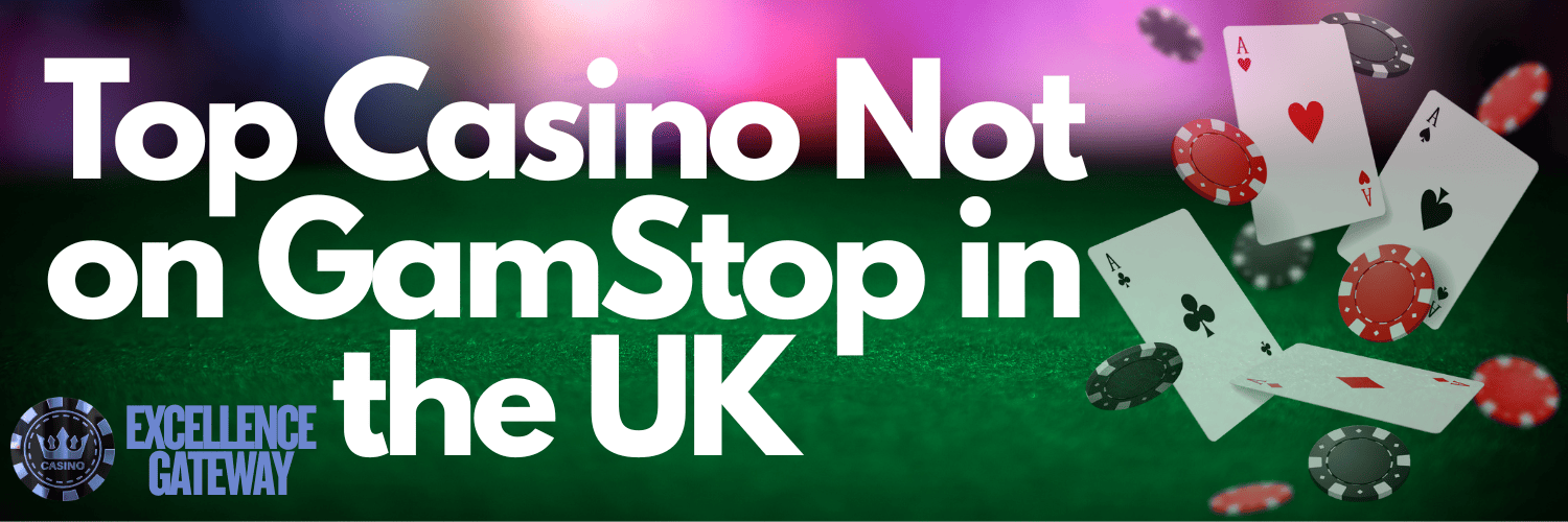 Casinos Non on Gamstop A Comprehensive Guide 1094714971