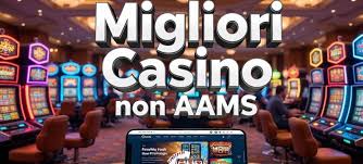 Casinò Online Stranieri Non AAMS Guida Completa e Vantaggi Casinò Online Stranieri Non AAMS Guida Completa e Vantaggi