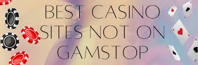 Discover the Best Casinos Not on Gamstop 1544108910