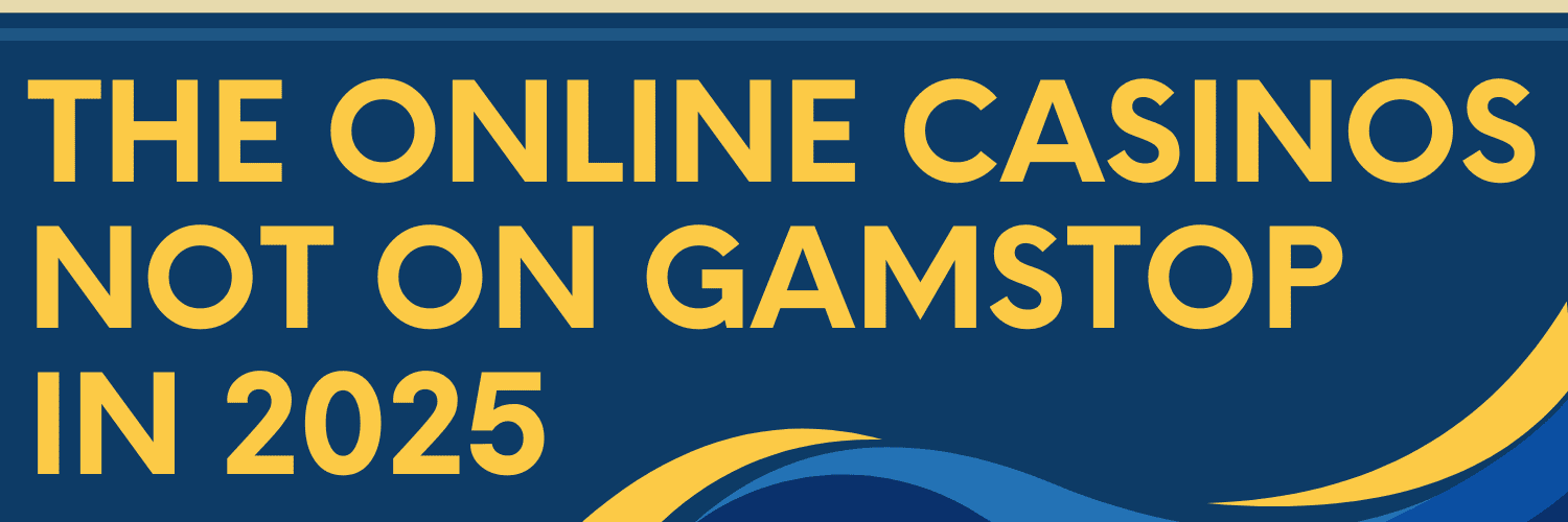 Explore the Best Casino Sites Not on Gamstop 1701301004