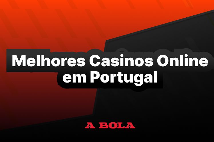 Casinos Online em Portugal Onde Jogar e Ganhar -2140111074